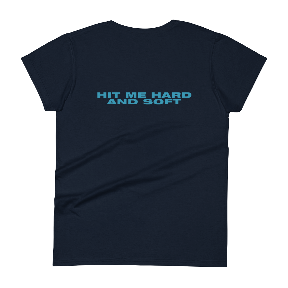 Hit me hard and soft T-shirt