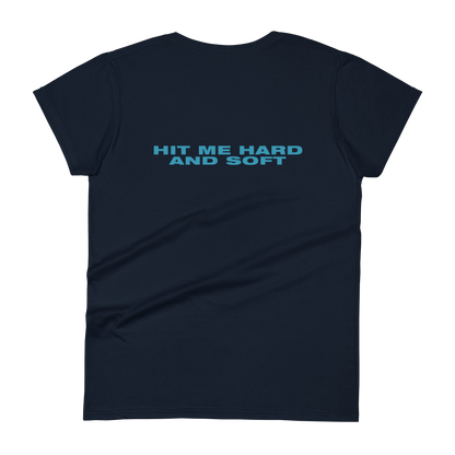 Hit me hard and soft T-shirt