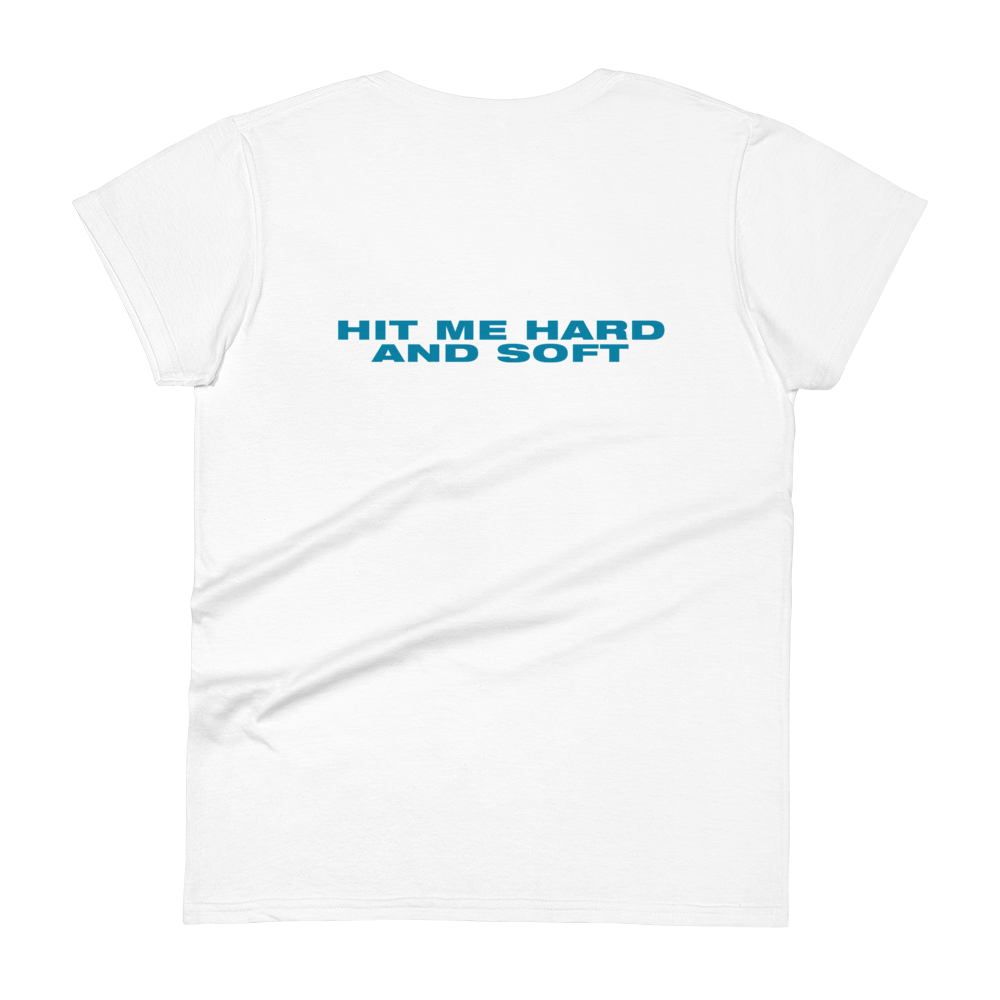 Hit me hard and soft T-shirt